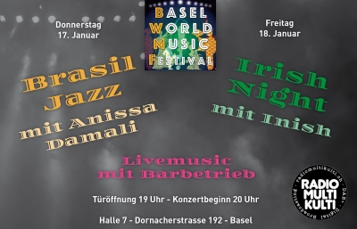 Ein weiteres World Music Festival Konzert morgen und &uuml;bermorgen in Basel
